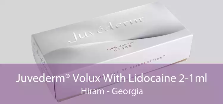 Juvederm® Volux With Lidocaine 2-1ml Hiram - Georgia