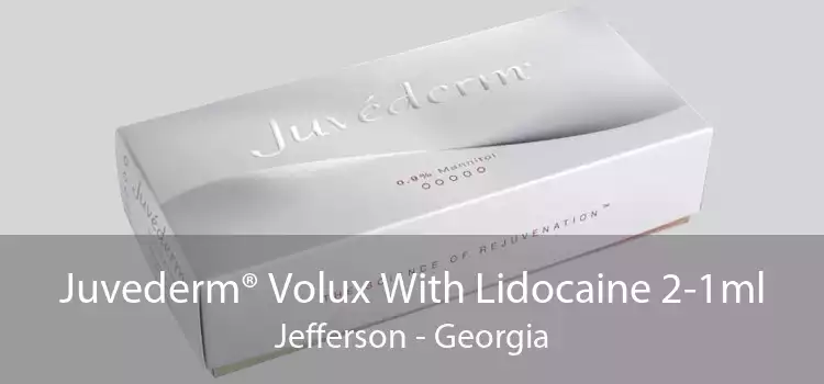 Juvederm® Volux With Lidocaine 2-1ml Jefferson - Georgia