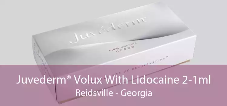 Juvederm® Volux With Lidocaine 2-1ml Reidsville - Georgia