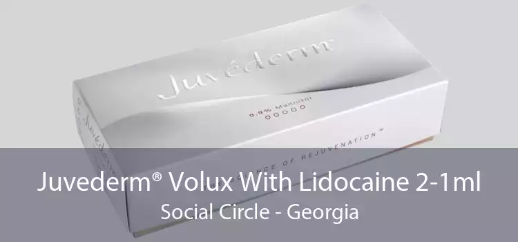 Juvederm® Volux With Lidocaine 2-1ml Social Circle - Georgia