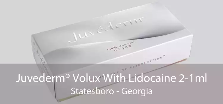 Juvederm® Volux With Lidocaine 2-1ml Statesboro - Georgia