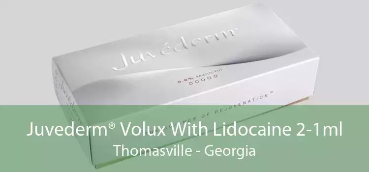 Juvederm® Volux With Lidocaine 2-1ml Thomasville - Georgia