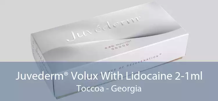 Juvederm® Volux With Lidocaine 2-1ml Toccoa - Georgia