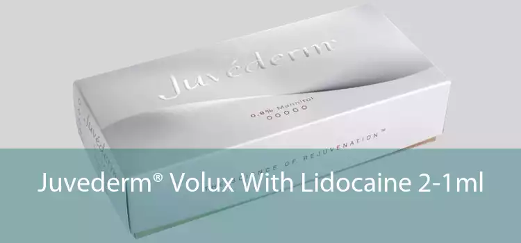 Juvederm® Volux With Lidocaine 2-1ml 