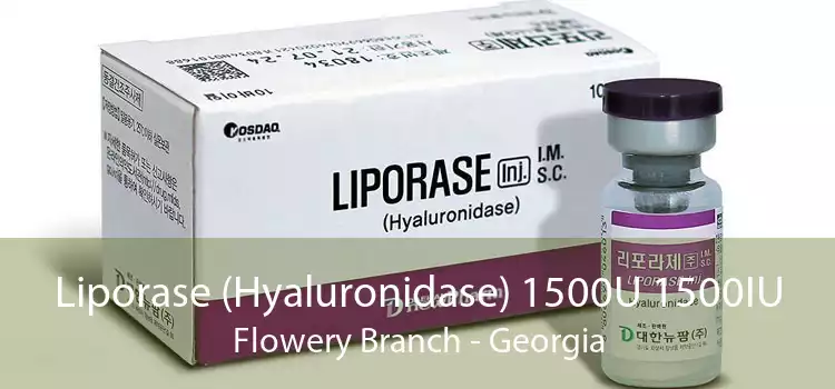 Liporase (Hyaluronidase) 1500U 1500IU Flowery Branch - Georgia