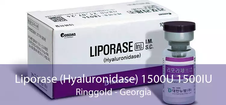 Liporase (Hyaluronidase) 1500U 1500IU Ringgold - Georgia