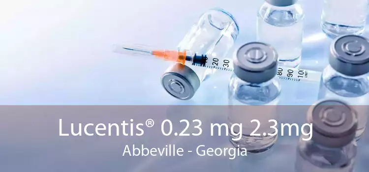 Lucentis® 0.23 mg 2.3mg Abbeville - Georgia