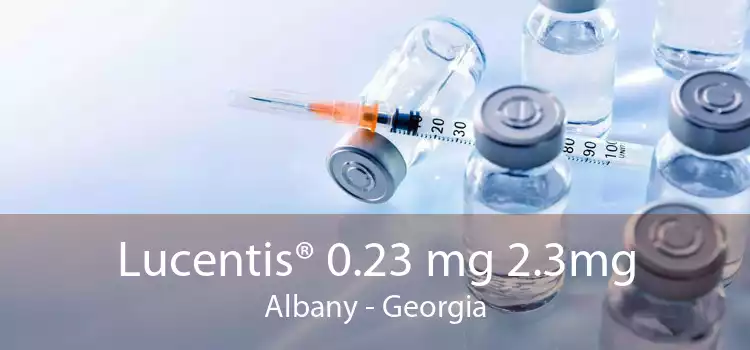 Lucentis® 0.23 mg 2.3mg Albany - Georgia