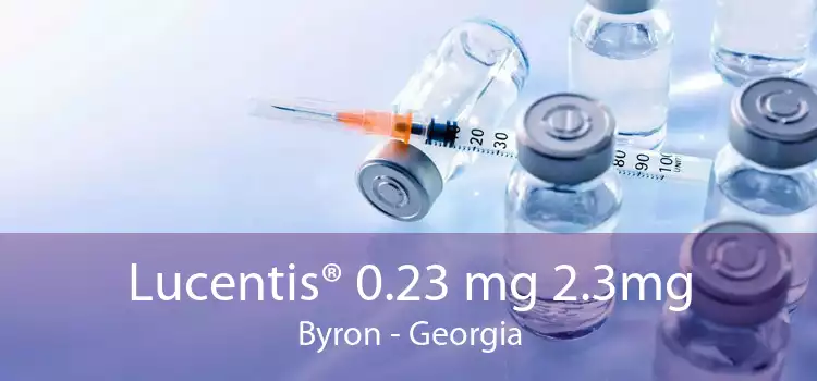 Lucentis® 0.23 mg 2.3mg Byron - Georgia