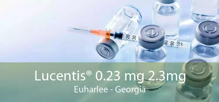 Lucentis® 0.23 mg 2.3mg Euharlee - Georgia