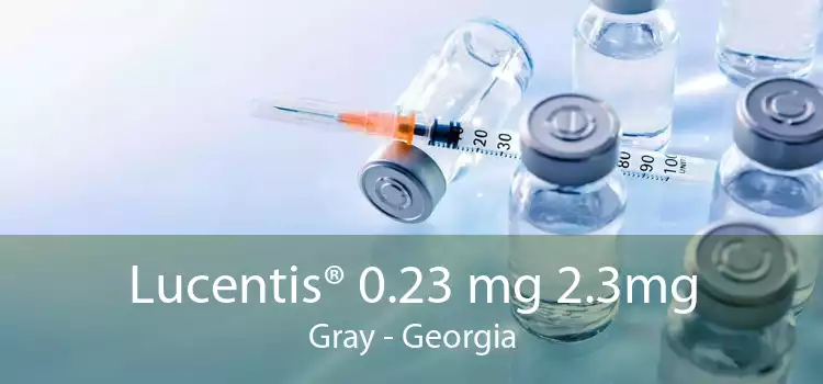 Lucentis® 0.23 mg 2.3mg Gray - Georgia