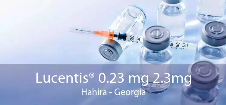 Lucentis® 0.23 mg 2.3mg Hahira - Georgia