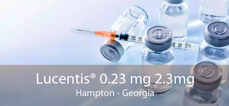 Lucentis® 0.23 mg 2.3mg Hampton - Georgia