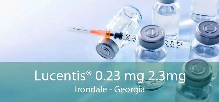 Lucentis® 0.23 mg 2.3mg Irondale - Georgia