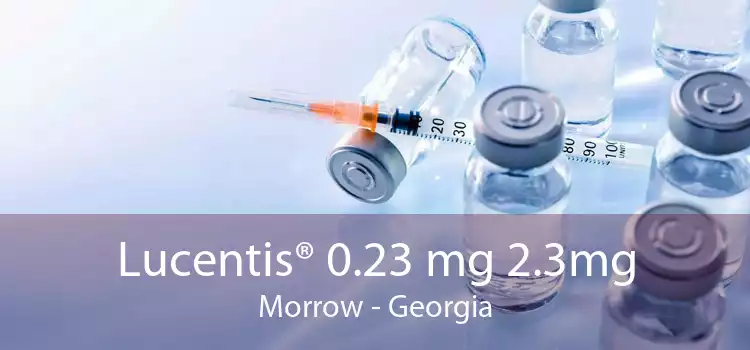 Lucentis® 0.23 mg 2.3mg Morrow - Georgia