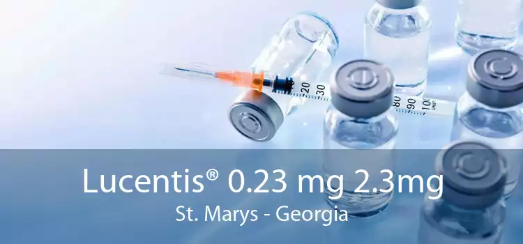 Lucentis® 0.23 mg 2.3mg St. Marys - Georgia