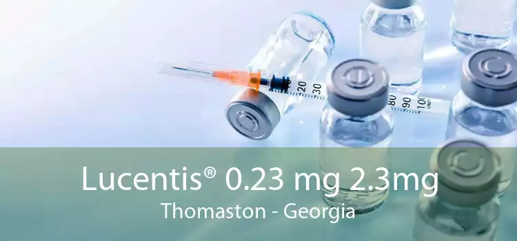 Lucentis® 0.23 mg 2.3mg Thomaston - Georgia