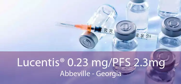 Lucentis® 0.23 mg/PFS 2.3mg Abbeville - Georgia