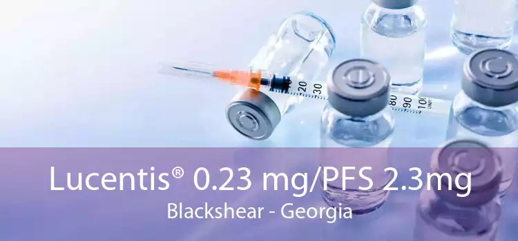 Lucentis® 0.23 mg/PFS 2.3mg Blackshear - Georgia