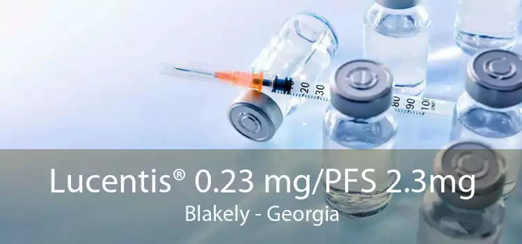 Lucentis® 0.23 mg/PFS 2.3mg Blakely - Georgia