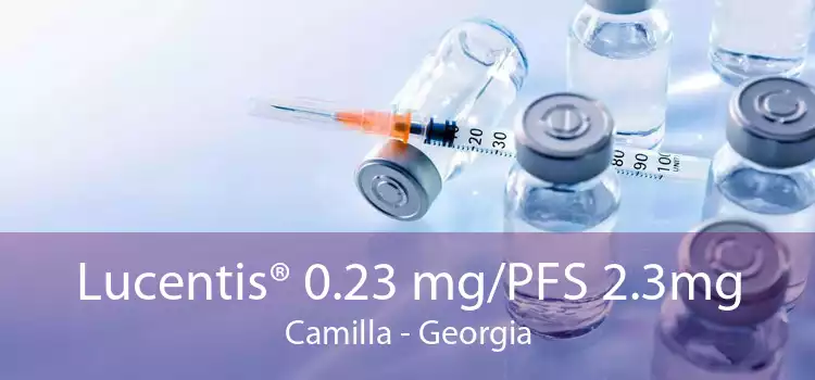 Lucentis® 0.23 mg/PFS 2.3mg Camilla - Georgia