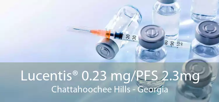 Lucentis® 0.23 mg/PFS 2.3mg Chattahoochee Hills - Georgia