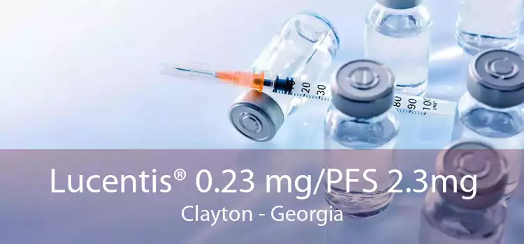 Lucentis® 0.23 mg/PFS 2.3mg Clayton - Georgia