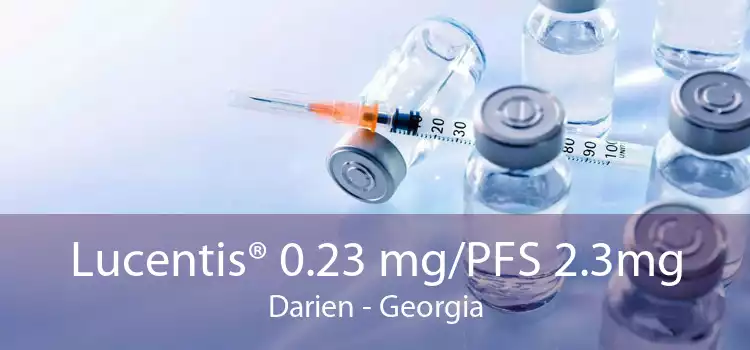 Lucentis® 0.23 mg/PFS 2.3mg Darien - Georgia