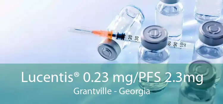 Lucentis® 0.23 mg/PFS 2.3mg Grantville - Georgia