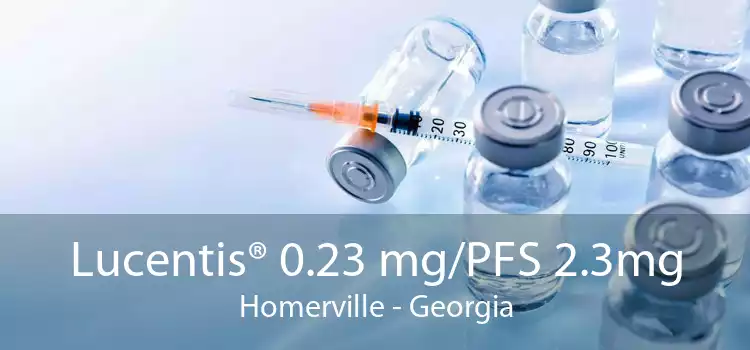 Lucentis® 0.23 mg/PFS 2.3mg Homerville - Georgia