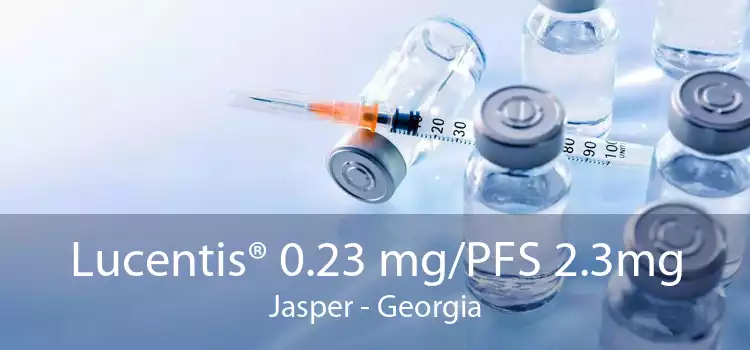 Lucentis® 0.23 mg/PFS 2.3mg Jasper - Georgia