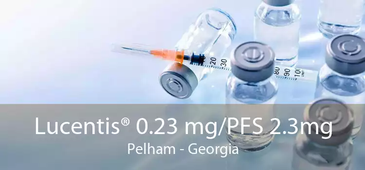 Lucentis® 0.23 mg/PFS 2.3mg Pelham - Georgia
