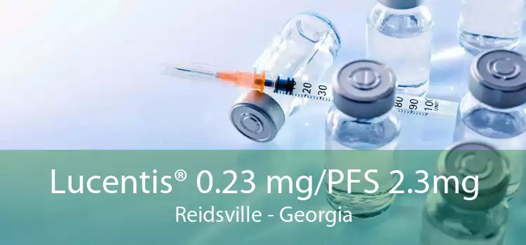 Lucentis® 0.23 mg/PFS 2.3mg Reidsville - Georgia