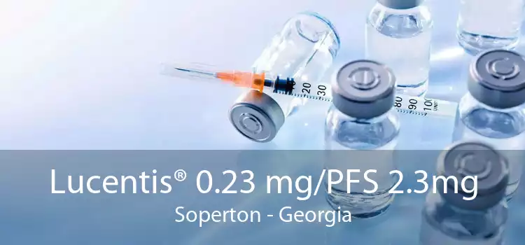 Lucentis® 0.23 mg/PFS 2.3mg Soperton - Georgia