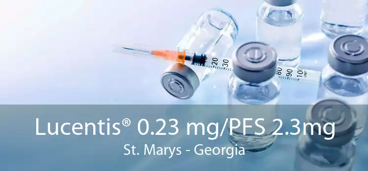 Lucentis® 0.23 mg/PFS 2.3mg St. Marys - Georgia