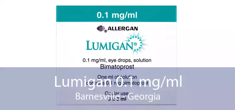 Lumigan 0.1 mg/ml Barnesville - Georgia