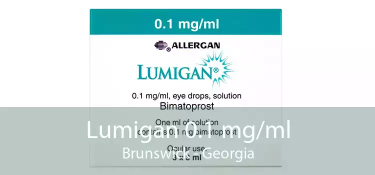 Lumigan 0.1 mg/ml Brunswick - Georgia