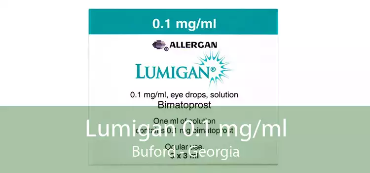 Lumigan 0.1 mg/ml Buford - Georgia