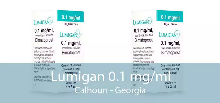 Lumigan 0.1 mg/ml Calhoun - Georgia