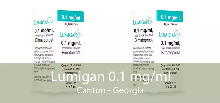 Lumigan 0.1 mg/ml Canton - Georgia