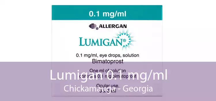 Lumigan 0.1 mg/ml Chickamauga - Georgia