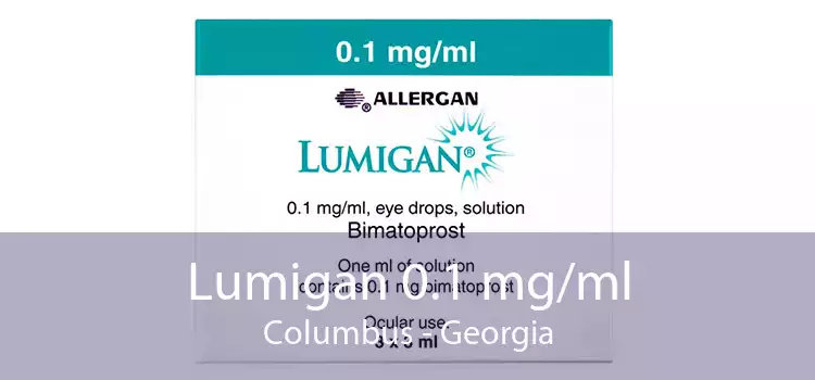 Lumigan 0.1 mg/ml Columbus - Georgia