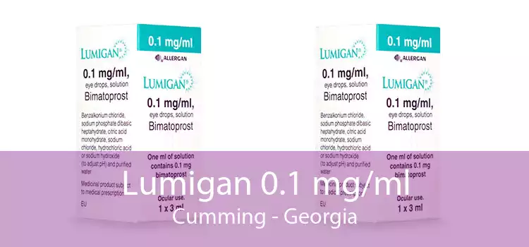 Lumigan 0.1 mg/ml Cumming - Georgia