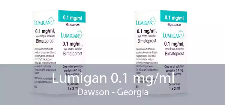 Lumigan 0.1 mg/ml Dawson - Georgia
