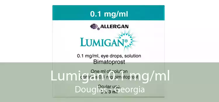 Lumigan 0.1 mg/ml Douglas - Georgia