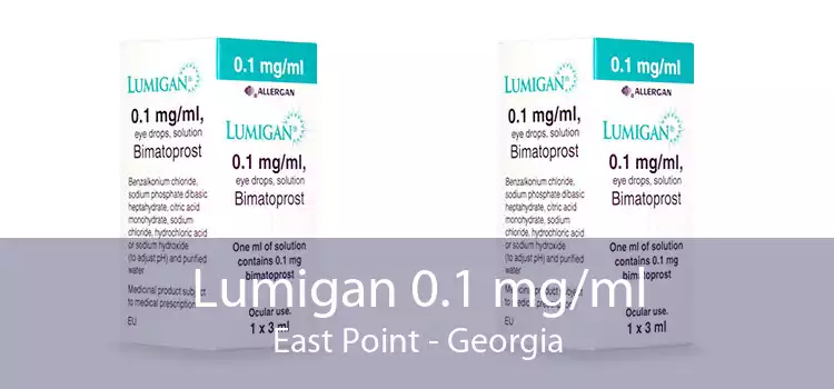 Lumigan 0.1 mg/ml East Point - Georgia
