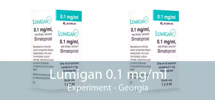 Lumigan 0.1 mg/ml Experiment - Georgia