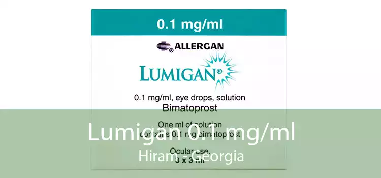 Lumigan 0.1 mg/ml Hiram - Georgia