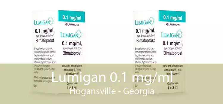 Lumigan 0.1 mg/ml Hogansville - Georgia