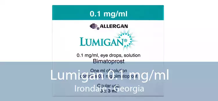 Lumigan 0.1 mg/ml Irondale - Georgia